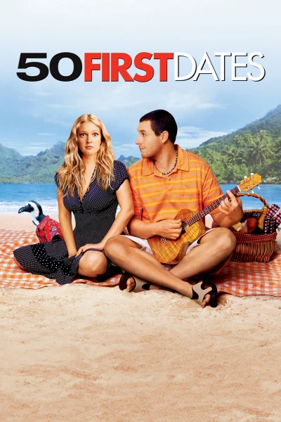 50 Lần Hẹn Đầu Tiên - 50 First Dates (2004)