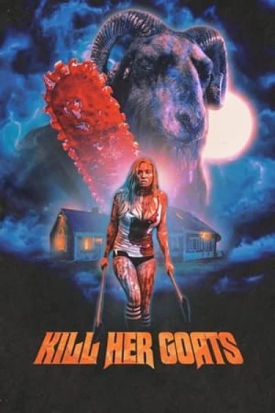 Bữa Tiệc Đẫm Máu - Kill Her Goats (2023)