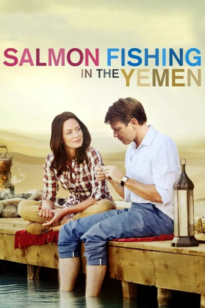 Câu Cá Hồi Ở Yemen - Salmon Fishing in the Yemen (2012)