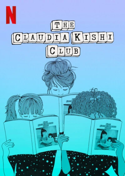 Câu Lạc Bộ Claudia Kishi - The Claudia Kishi Club (2020)