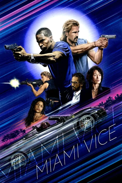 Chuyên Án Miami - Miami Vice (2006)