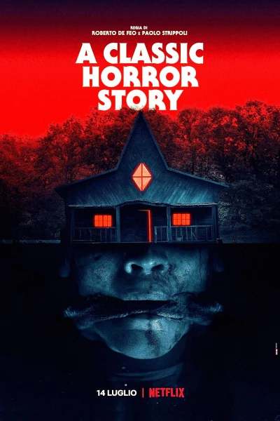 Chuyện Kinh Dị Kinh Điển - A Classic Horror Story (2021)