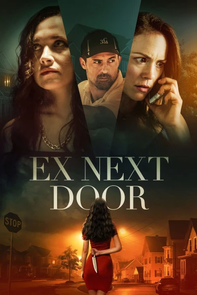 Cô Hàng Xóm Quyến Rũ - The Ex Next Door (2019)