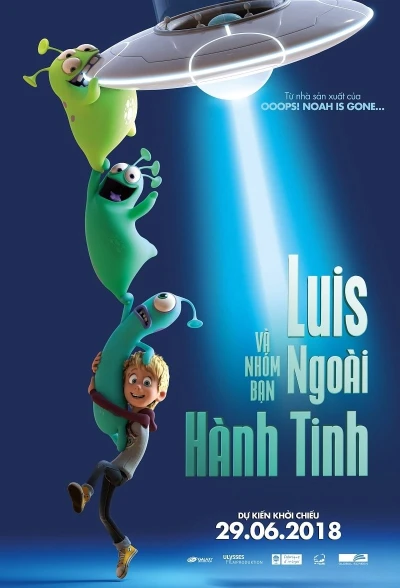 Luis và Nhóm Bạn Ngoài Hành Tinh