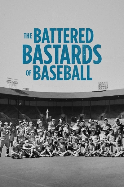 Những Đứa Con Hoang Bị Vùi Dập Của Bóng Chày - The Battered Bastards of Baseball (2014)