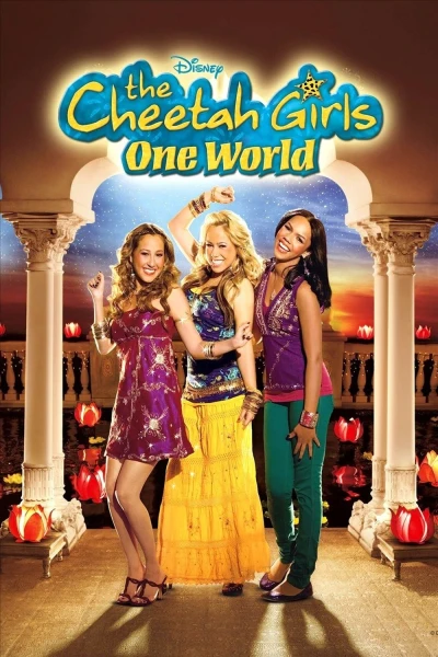 The Cheetah Girls: One World - The Cheetah Girls: One World (2008)