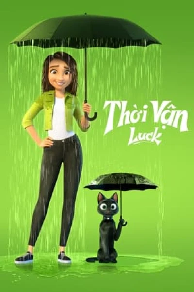 Thời Vận - Luck (2022)