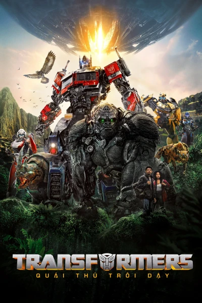 Transformers: Quái Thú Trỗi Dậy - Transformers: Rise of the Beasts (2023)