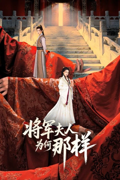 Tướng Quân Phu Nhân Cớ Sao Lại Thế - Destiny Of The General's Bride (2025)