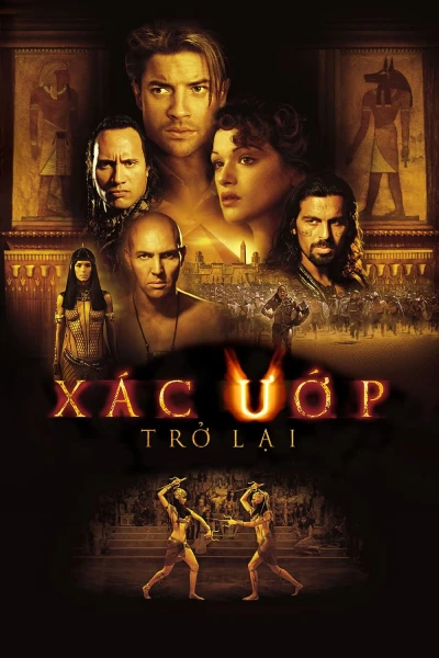 Xác Ướp Trở Lại - The Mummy Returns (2001)